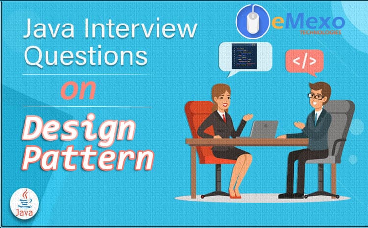 Java Design Pattern Interview Questions